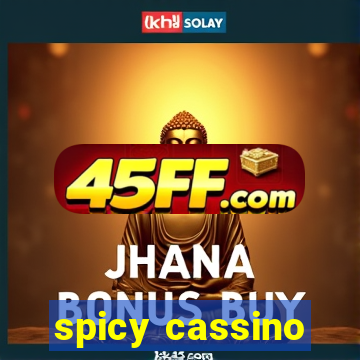 spicy cassino